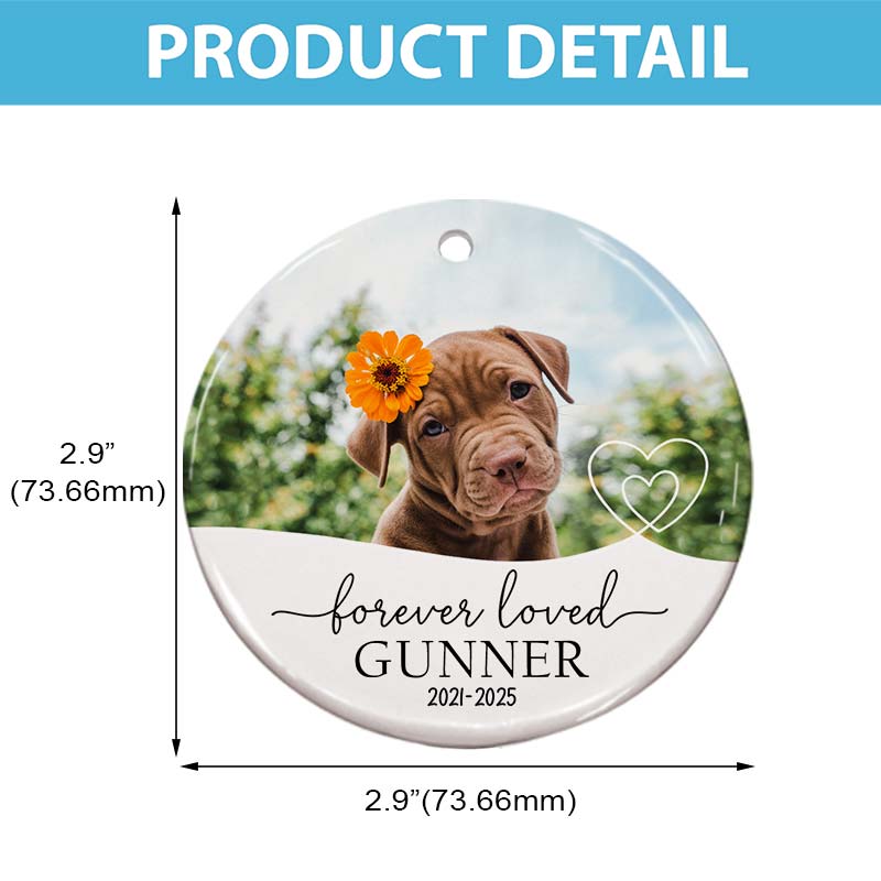 Forever Loved - Gift For Pet Lovers - Personalized Circle Ceramic Ornament