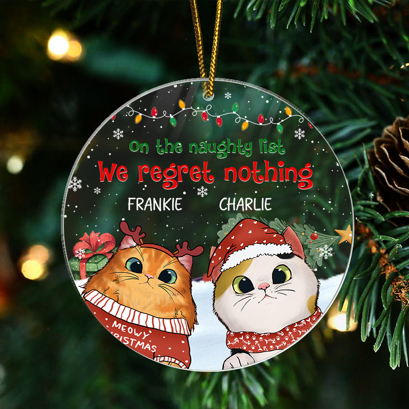 We Regret Nothing - Custom Gift For Cat Lovers - Personalized Acrylic Ornament