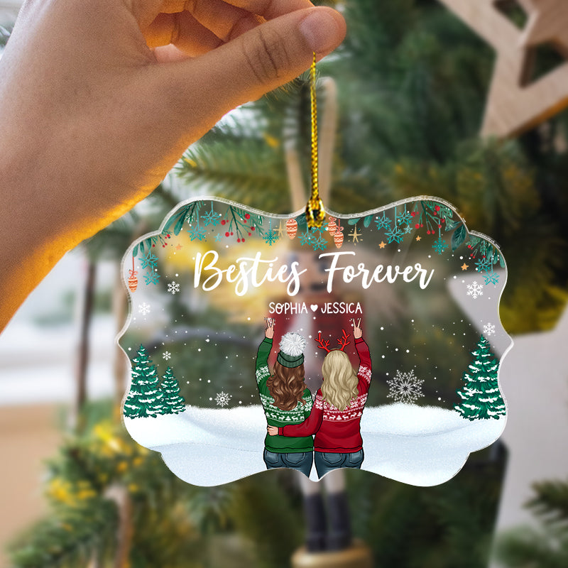 Besties Forever - Christmas Gift For Best Friends - Personalized Acrylic Ornament