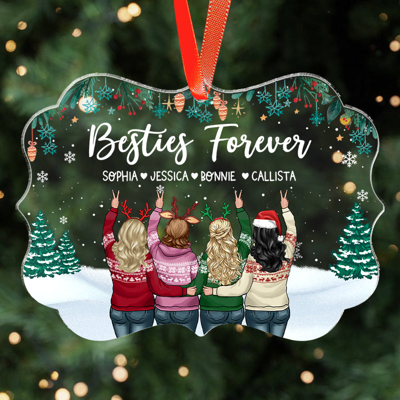 Besties Forever - Christmas Gift For Best Friends - Personalized Acrylic Ornament