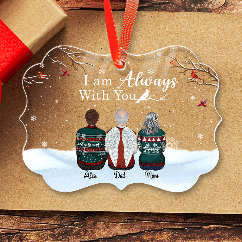 I Am Always With You - Memorial Christmas Gift - Personalized Acrylic Ornament