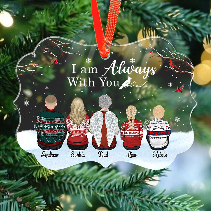 I Am Always With You - Memorial Christmas Gift - Personalized Acrylic Ornament