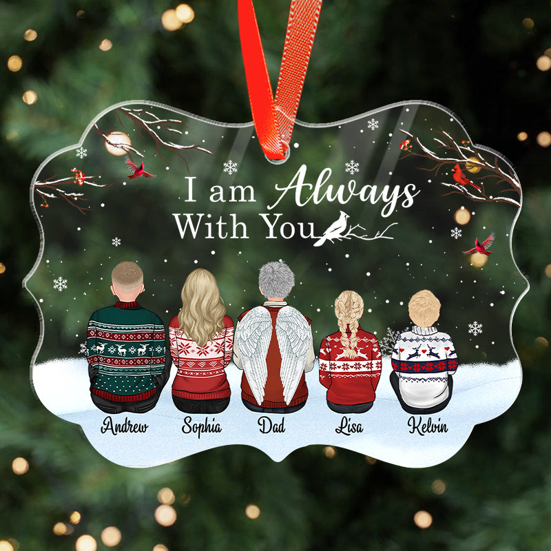 I Am Always With You - Memorial Christmas Gift - Personalized Acrylic Ornament