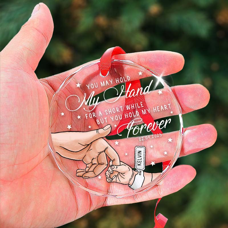 You May Hold My Hand - New Baby Christmas Gift - Personalized Circle Glass Ornament