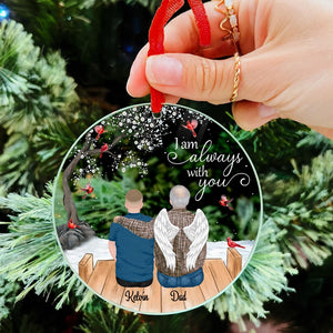 Memorial I Am Always With You - Personalized Acrylic Ornament