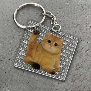 Funny Cat Cute Meme - Cat Lovers, Pet Lovers - Personalized Acrylic Keychain