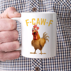 Funny F-Caw-F - Personalized Mug