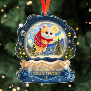 On The Naughty List I Regret Nothing - Gift For Cat Lovers, Pet Lovers - Personalized Acrylic Ornament