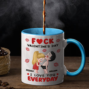 Funny Couple I Love You Everyday - Gift For Couples, Girlfriend, Boyfriend, Wife, Husband - Personalized Accent Mug