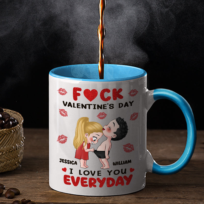 Funny Couple I Love You Everyday - Gift For Couples, Girlfriend, Boyfriend, Wife, Husband - Personalized Accent Mug