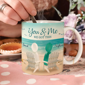 You & Me We Got This Sea Glass - Couple Gift - Personalized Mug
