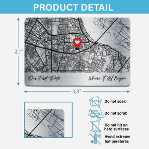 Custom Location Where It All Began - First Date, Proposal, Wedding Map Gift, Gift For Couples - Personalized Aluminum Wallet Card