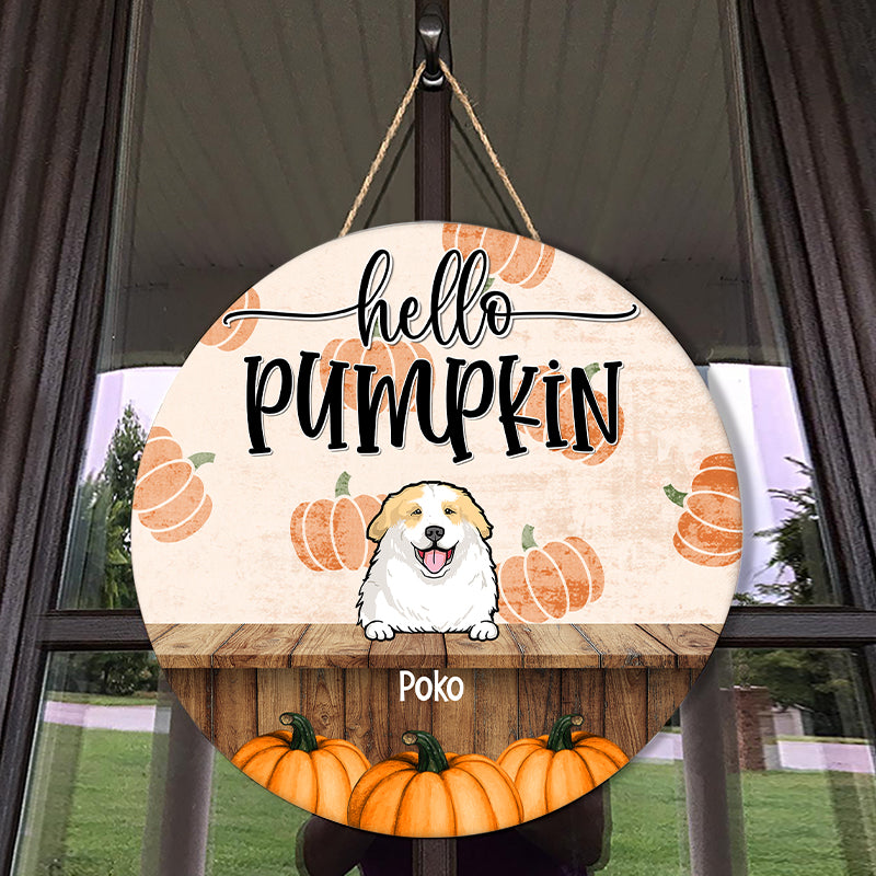 Hello Pumpkin - Pet Welcome Sign - Personalized Wood Sign