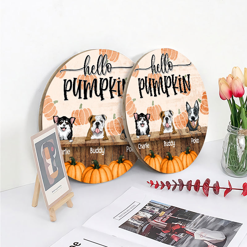 Hello Pumpkin - Pet Welcome Sign - Personalized Wood Sign