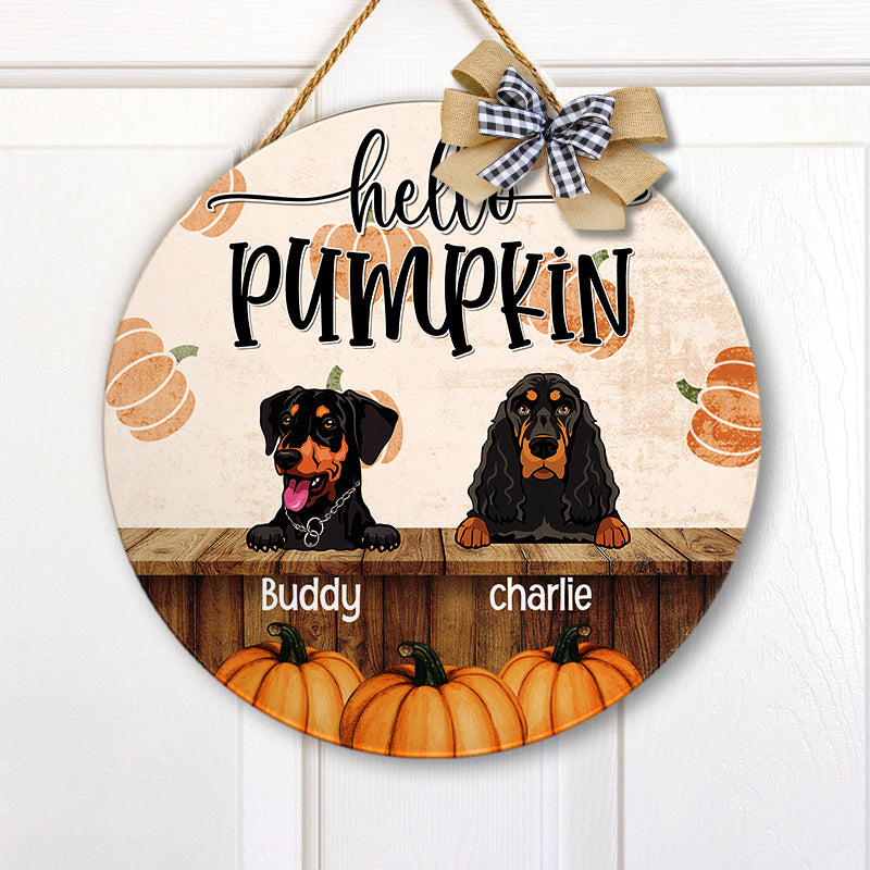 Hello Pumpkin - Pet Welcome Sign - Personalized Wood Sign