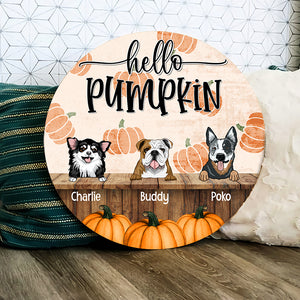 Hello Pumpkin - Pet Welcome Sign - Personalized Wood Sign