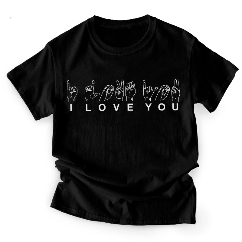Love American Sign Language - Gift For Couple - Personalized T-Shirt