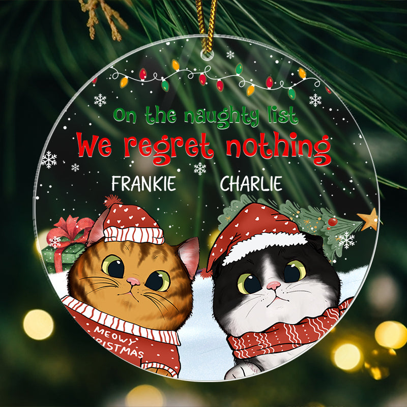 We Regret Nothing - Custom Gift For Cat Lovers - Personalized Acrylic Ornament