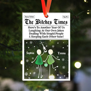 The Bitches Times Sassy Sea Glass Friends - Gift For Friends - Personalized Acrylic Ornament