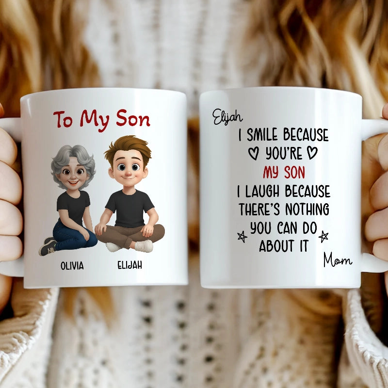 Nothing You Can Do About It - Best Mom Ever Gift - Personalized Mug
