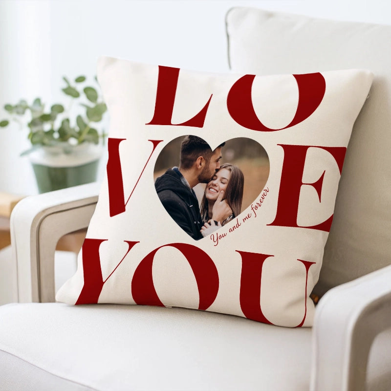Custom Photo Love You, You And Me Forever - Anniversary & Valentine Gift, Gift For Couple - Personalized Pillow