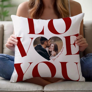 Custom Photo Love You, You And Me Forever - Anniversary & Valentine Gift, Gift For Couple - Personalized Pillow