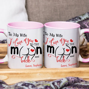 I Love You To The Moon And Back - Gift For Wife, Girlfriend, Her, Couple - Personalized Accent Mug