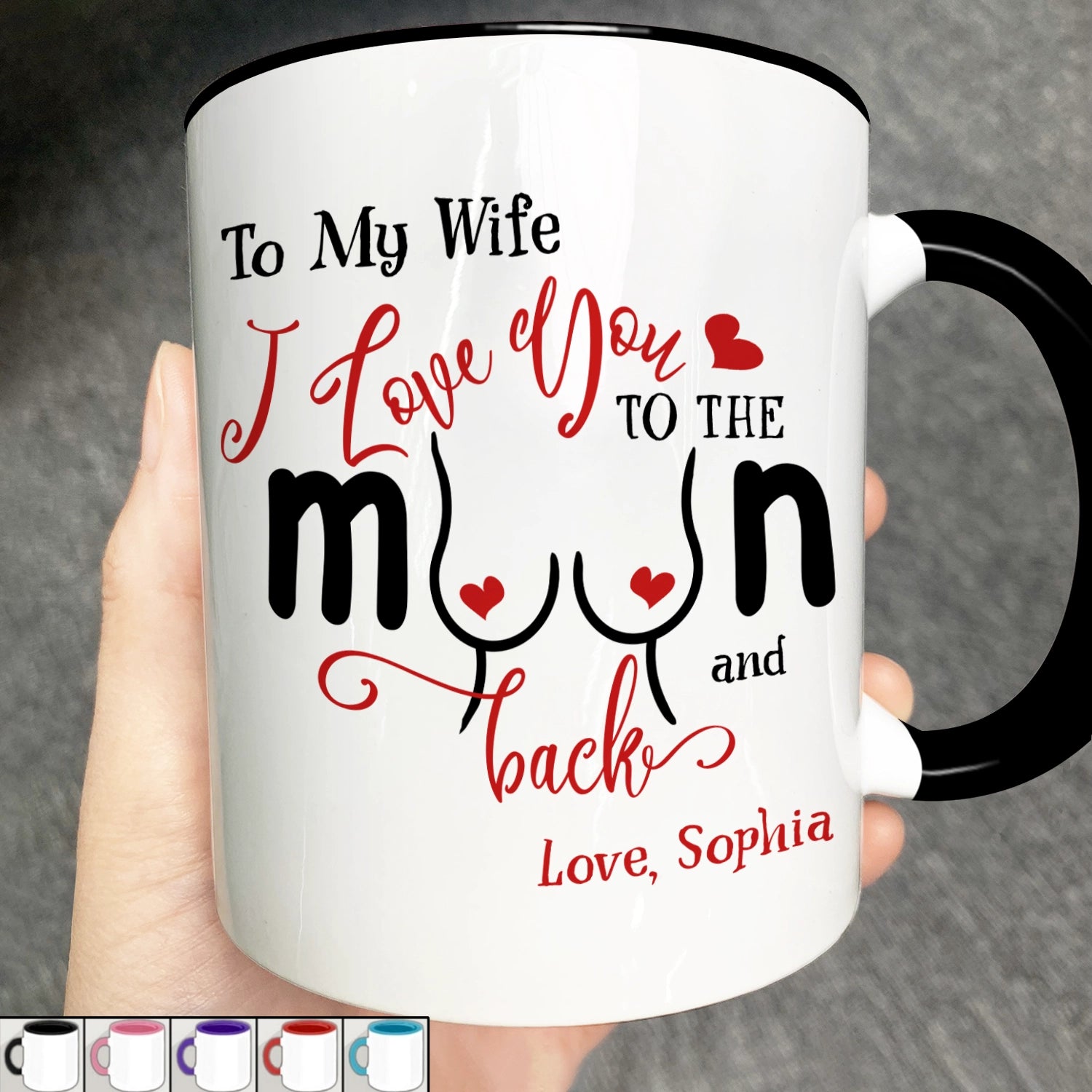 I Love You To The Moon And Back - Gift For Wife, Girlfriend, Her, Couple - Personalized Accent Mug