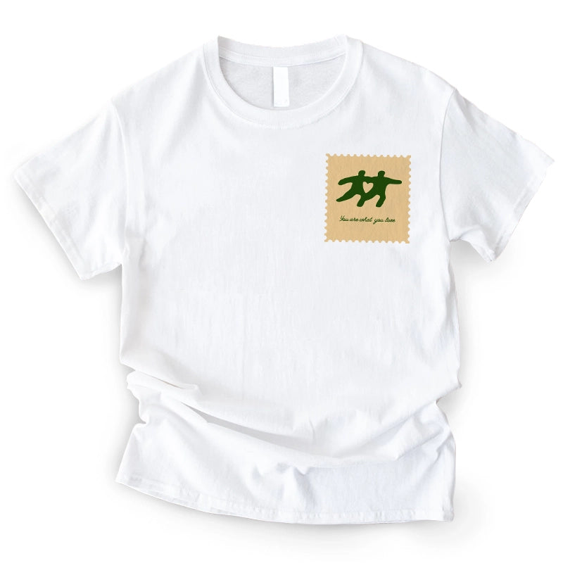 Minimalist Stamp You Are What You Love - Minimal Patch, Gift For Couple - Personalized T-Shirt