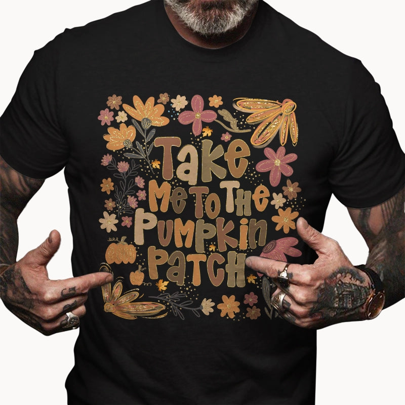 Take Me To The Pumpkin Patch - Halloween Pumpkin Spice - Personalized T-Shirt