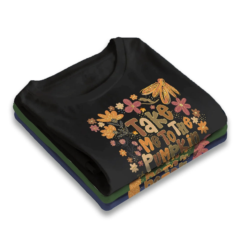 Take Me To The Pumpkin Patch - Halloween Pumpkin Spice - Personalized T-Shirt