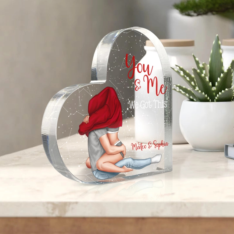 You And Me We Got This - Personalized Heart Shaped Acrylic Plaque