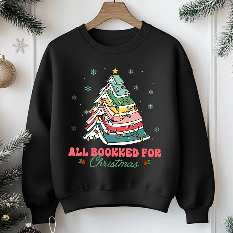 All Booked For Christmas - Personalized Sweatshirt