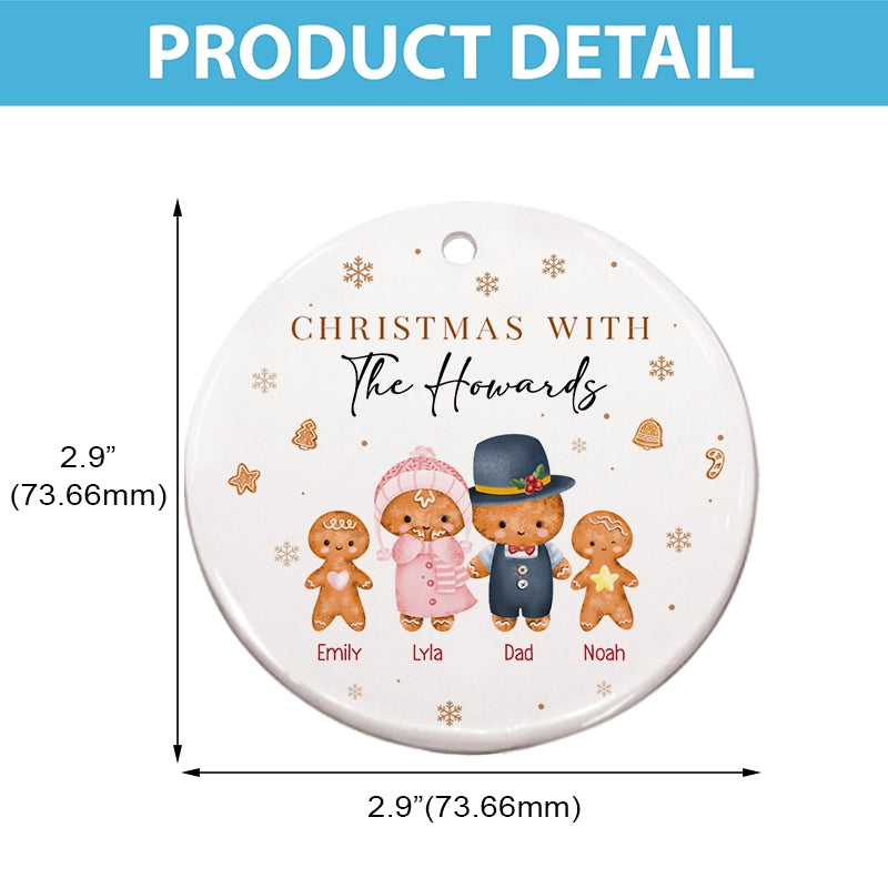 Christmas With Our Family - Gingerbread Family Christmas Gift - Personalized Circle Ceramic Ornament