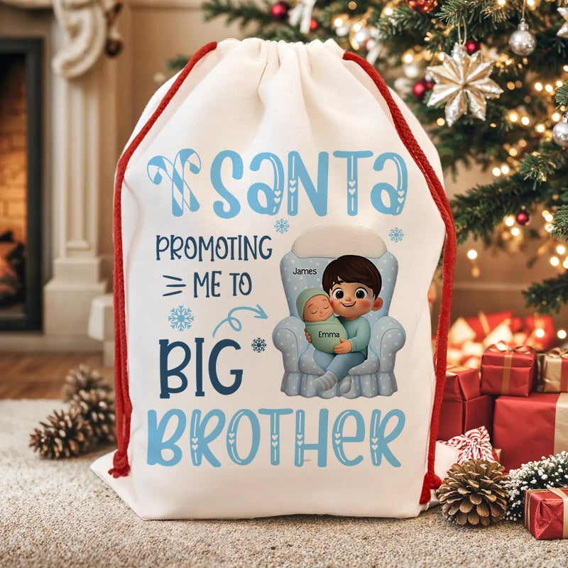 Santa Promoting Me To Big Sister, Big Brother - Christmas Gift For Kids - Personalized Christmas Bag