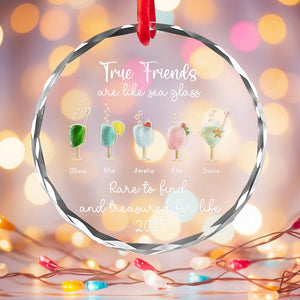 True Friends Are Like Sea Glass - Friendship, Bestie, Friends Gift - Personalized Glass With Acrylic Pieces Ornament