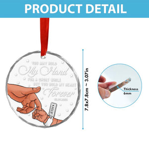 You May Hold My Hand - New Baby Christmas Gift - Personalized Circle Glass Ornament