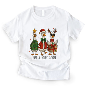 Just A Jolly Goose - Funny Christmas Gift - Personalized T-Shirt